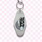 Currently in My F*ck This Sh*t Era Keychain