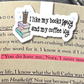 I Like My Books Spicy and My Coffee Icy Magnetic Bookmark