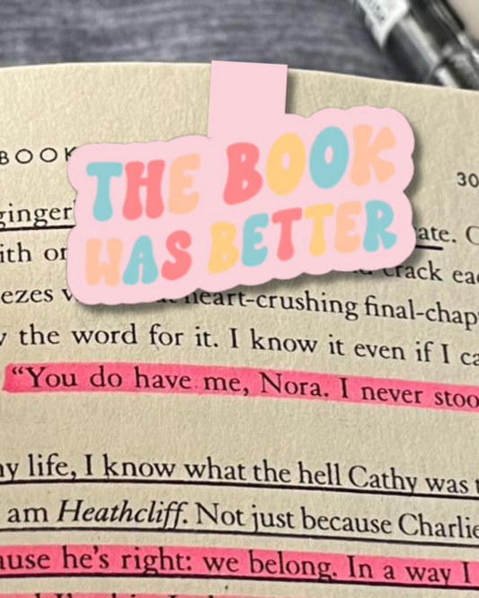 The Book Was Better Magnetic Bookmark