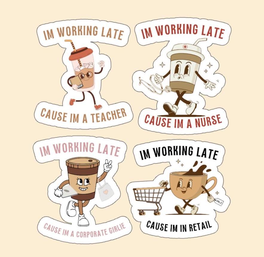 I'm Working Late Sticker