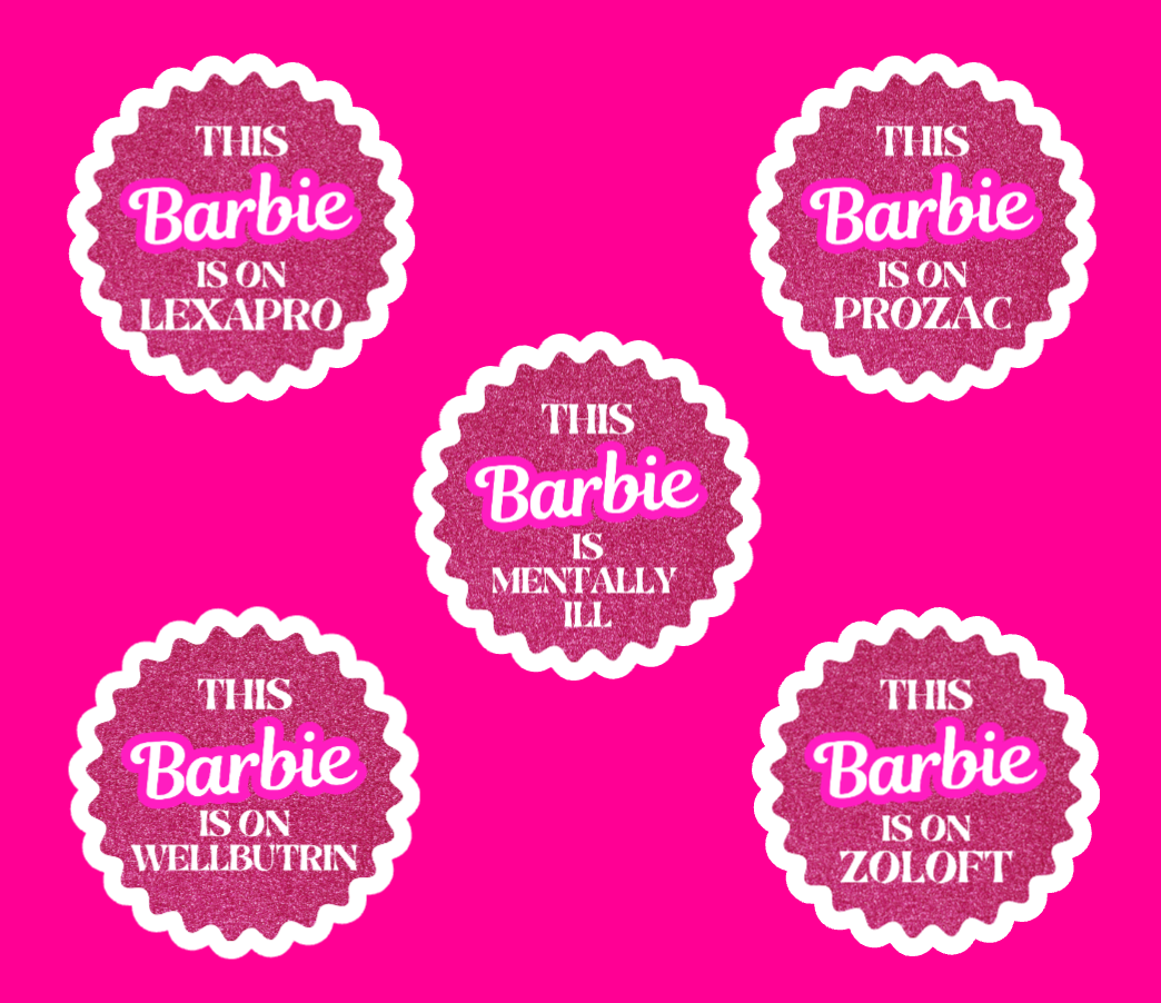 Barbie Mental Health / Antidepressant Sticker