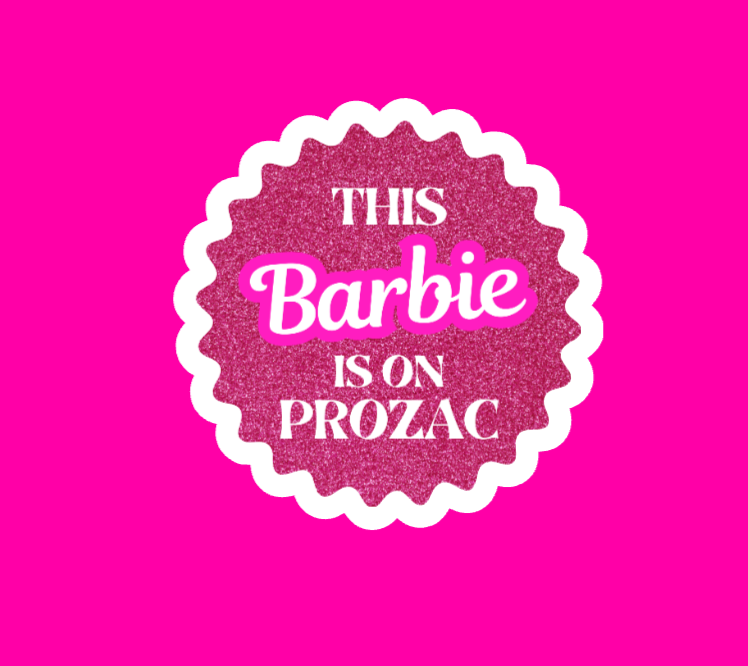 Barbie Mental Health / Antidepressant Sticker
